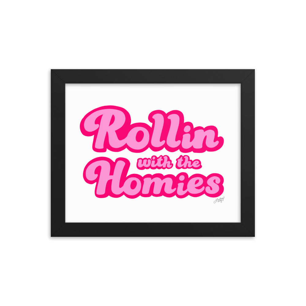 Rollin con el Homie - Impresión mate enmarcada